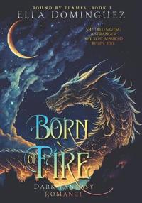 Born of Fire