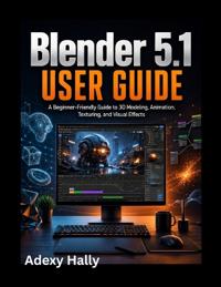 Blender 5.1 User Guide