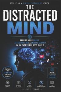 The Distracted Mind