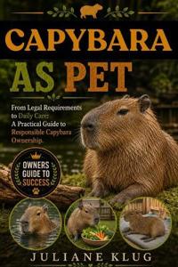 CAPYBARA AS PET