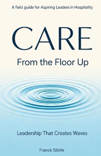 Care - From the Floor Up
