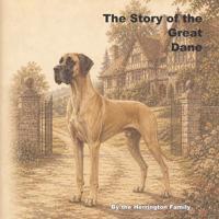 The Story of the Great Dane