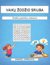 VaikŲ Zodzio Sriuba