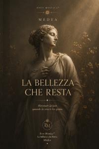 La Bellezza che Resta