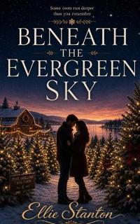 Beneath the Evergreen Sky