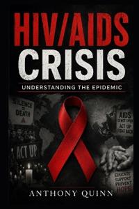 HIV/AIDS Crisis