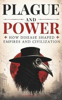 Plague and Power