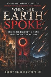When the Earth Spoke