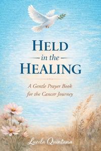 Held in the Healing