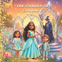 The Garden of Courage