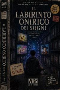 Il labirinto onirico dei sogni