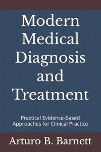 Modern Medical Diagnosis and Treatment