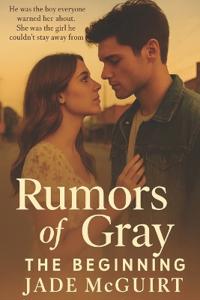 Rumors of Gray