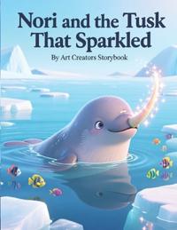 Nori and the Tusk That Sparkled