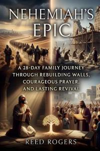 Nehemiah's Epic