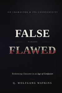 FALSE VERUS FLAWED