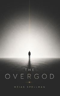 The Overgod