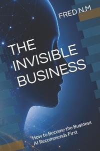 The Invisible Business