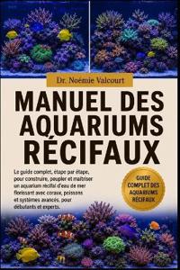 Manuel Des Aquariums Récifaux