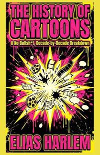 The History of Cartoons