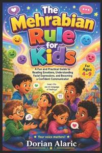 The Mehrabian Rule for Kids