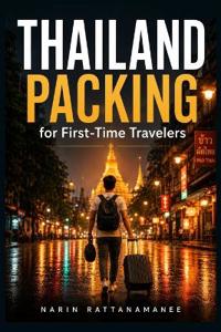 Thailand Packing for First-Time Travelers