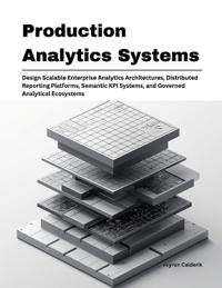 Production Analytics Systems