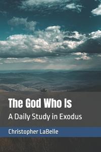 The God Who Is