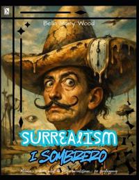 Surrealism i Sombrero eller Mannen i sombrero enligt de största surrealisterna - för färgläggning