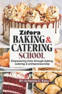 Zifora Baking & Catering School