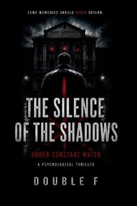 The Silence of the Shadows