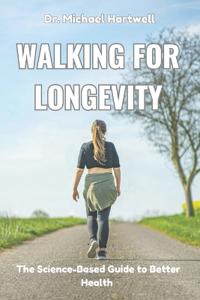 Walking For Longevity