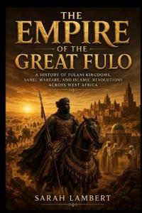 The Empire of the Great Fulo