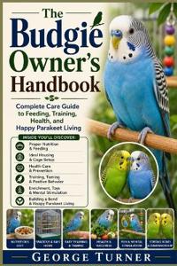 The Budgie Owner's Handbook