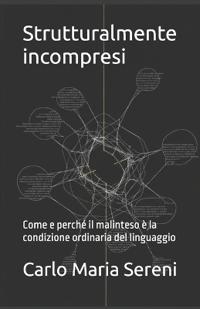 Strutturalmente incompresi