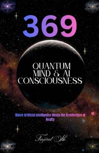 369 Quantum Mind & AI Consciousness