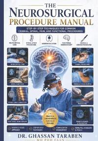 The Neurosurgical Procedure Manual