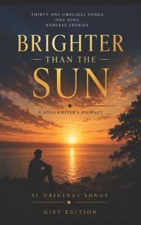 Brigther Than The Sun