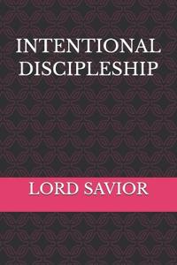 Intentional Discipleship