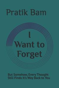 I Want to Forget You