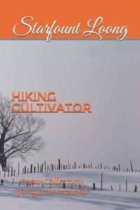 Hiking cultivator