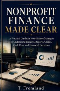 Nonprofit Finance Made Clear