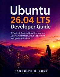 Ubuntu 26.04 LTS Developer Guide
