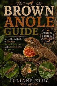 , BROWN ANOLE GUIDE