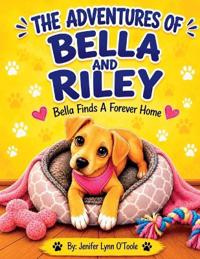 The Adventures of Bella and Riley