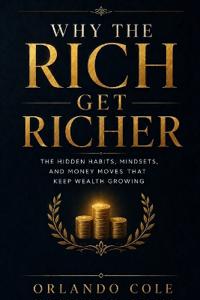 Why the Rich Get Richer