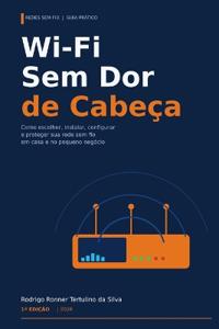 Wi-Fi Sem Dor de Cabeça