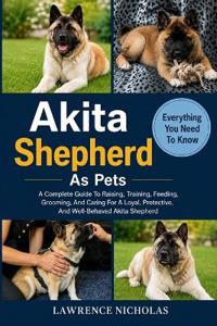 Akita Shepherd as Pets