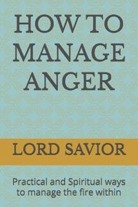 How to Manage Anger