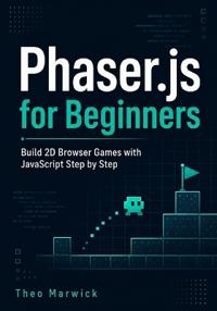 Phaser.js for Beginners